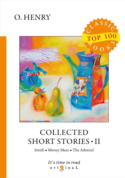 Обложка книги Collected Short Stories II, O. Henry