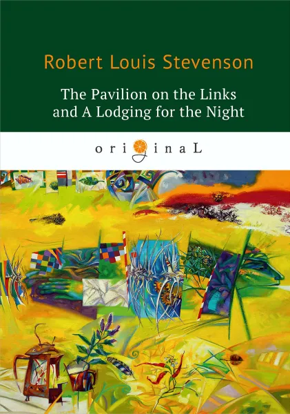 Обложка книги The Pavilion on the Links and A Lodging for the Night, Robert Louis Stevenson