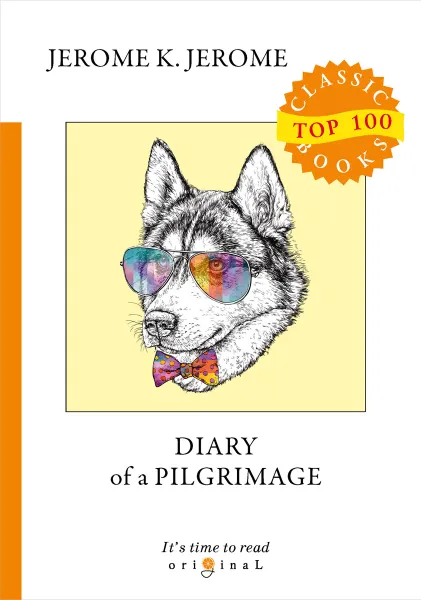 Обложка книги Diary of a Pilgrimage, J. K. Jerome