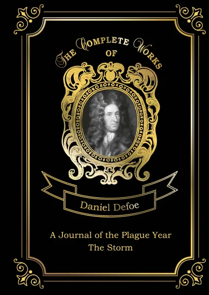 Обложка книги A Journal of the Plague Year. The Storm, D. Defoe