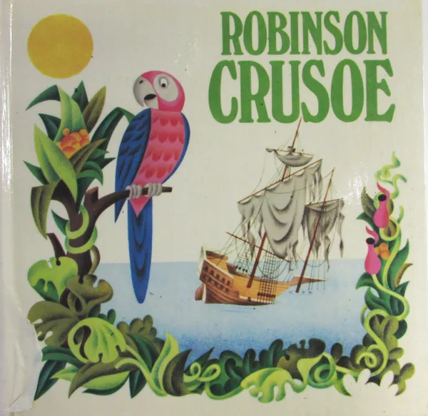 Обложка книги Robinson Сrusoe (книга-панорама), Даниель Дефо