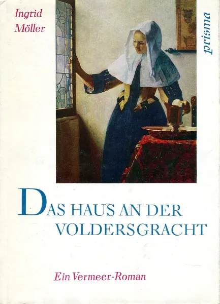 Обложка книги Das Haus an der Voldersgracht, Ingrid Möller