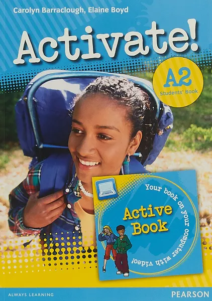 Обложка книги Activate! A2: Students' Book and Active Book Pack, Carolyn Barraclough, Elaine Boyd