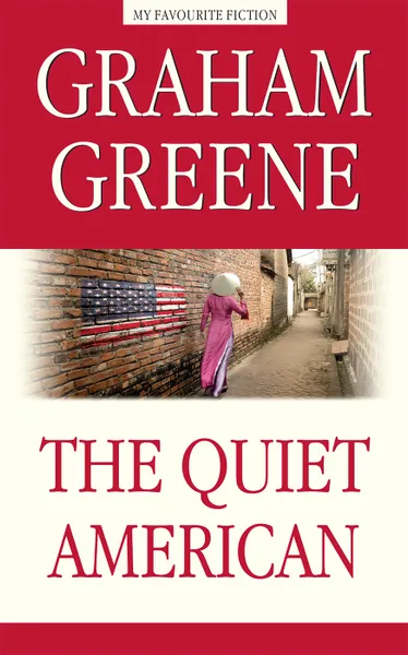 Обложка книги The Quiet American, Грин Г. (Graham Greene)