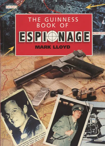 Обложка книги The Guinness Book Of Espionage, Mark Lloyd