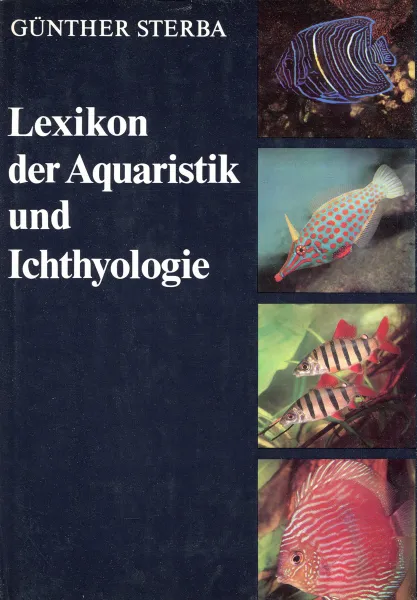 Обложка книги Lexikon der Aquaristik und Ichthyologie, Gunther Sterba