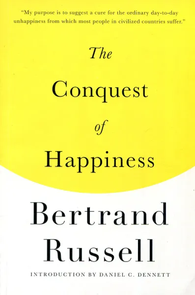 Обложка книги The Conquest of Happiness, Bertrand Russell