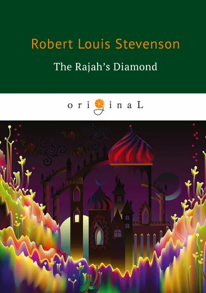 Обложка книги The Rajah’s Diamond, R. L. Stevenson