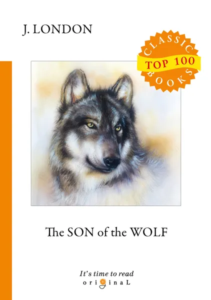 Обложка книги Son of the Wolf, J. London