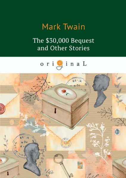 Обложка книги The $30,000 Bequest and Other Stories, M. Twain