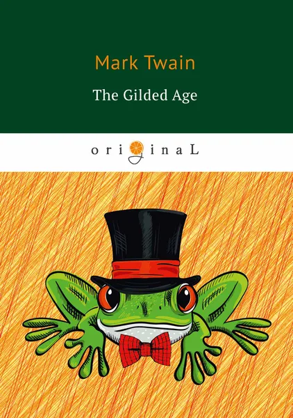 Обложка книги The Gilded Age, M. Twain