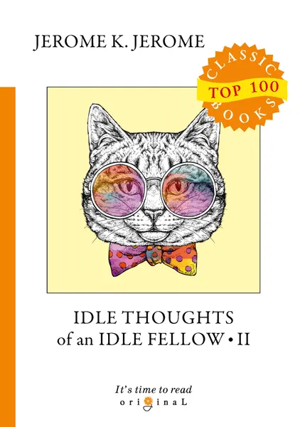 Обложка книги Idle Thoughts of an Idle Fellow II, J. K. Jerome