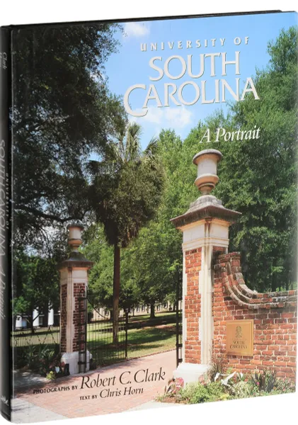 Обложка книги University of South Carolina: A Portrait, Chris Horn