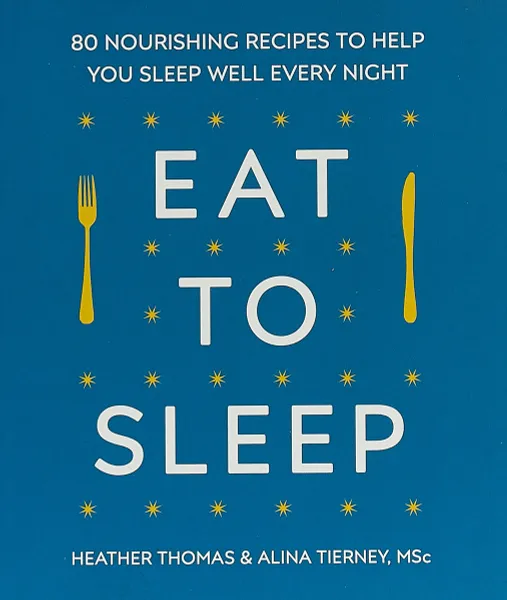 Обложка книги Eat to Sleep, Томас Хизер, Tierney Alina