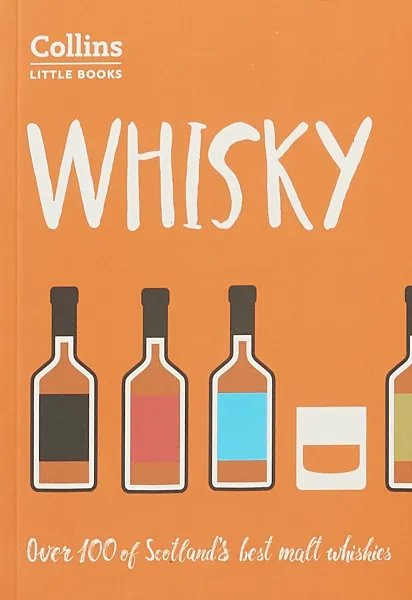 Обложка книги Whisky: Over 100 of Scotland's Best Malt Whiskies, Dominic Roskrow