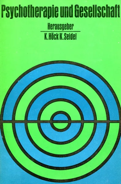 Обложка книги Psychotherapie und Gesellschaft, K. Hock, K. Seidel