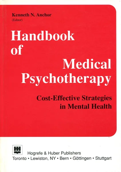 Обложка книги The Handbook of Medical Psychotherapy, Kenneth N. Anchor