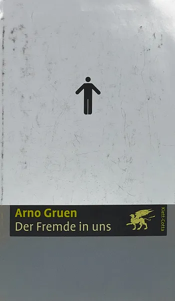 Обложка книги Der Fremde in uns, Arno Gruen