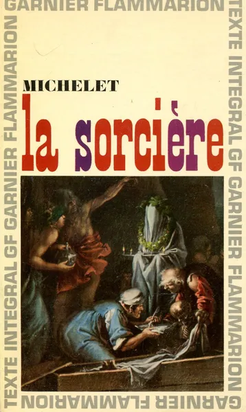 Обложка книги La Sorciere, Jules Michelet
