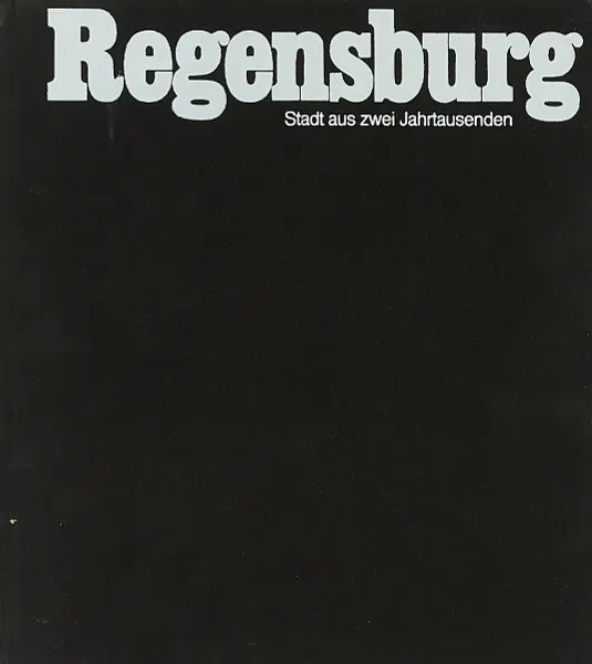 Обложка книги Regensburg, Peter Loeffler, Wilkin Spitta, Werner A. Widmann