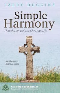 Обложка книги Simple Harmony, Larry Duggins