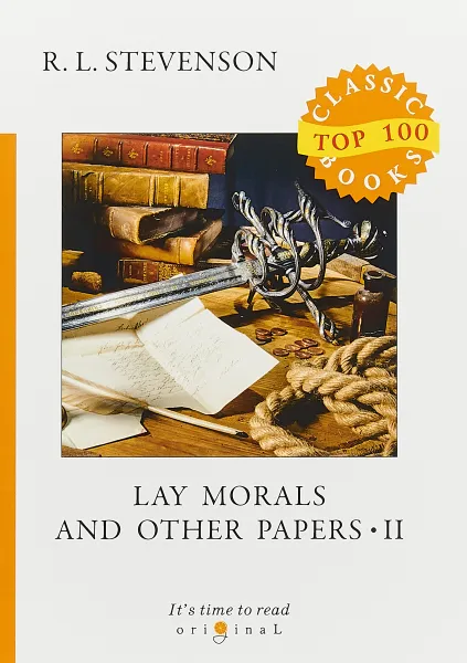 Обложка книги Lay Morals and Other Papers II, R. L. Stevenson