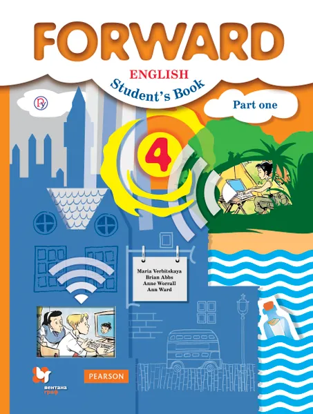 Обложка книги Английский язык. 4 класс. Учебник в 2 частях. Часть 1, Брайен Эббс,Мария Вербицкая,Энн Уорд,Энни Уорелл