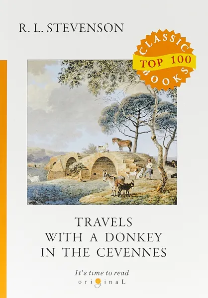 Обложка книги Travels with a Donkey in the Cevennes = Путешествия с ослом. Stevenson R.L., R.L. Stevenson