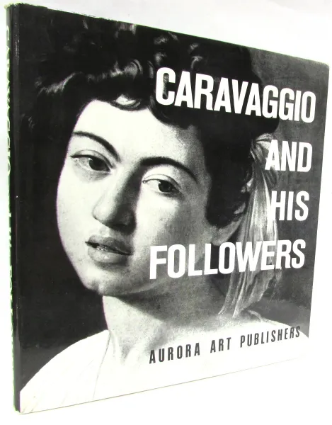 Обложка книги Caravaggio and his followers, Светлана Николаевна Всеволожская и И.Линник