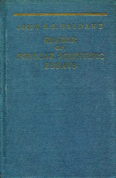 Обложка книги Reader of Popular Scientific Essays, John B. S. Haldane