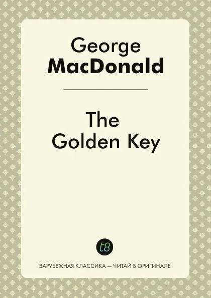 Обложка книги The Golden Key, George MacDonald