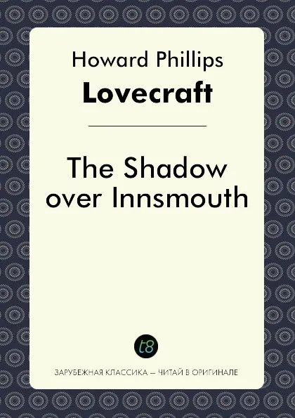 Обложка книги The Shadow over Innsmouth, H. P. Lovecraft