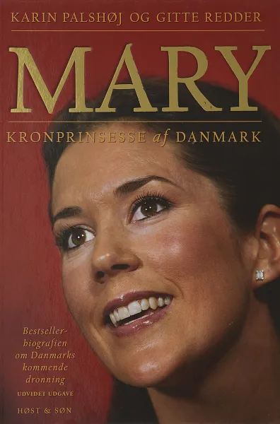 Обложка книги Mary. Kronprinsesse af Danmark, Karin Palshoj og Gitte Redder