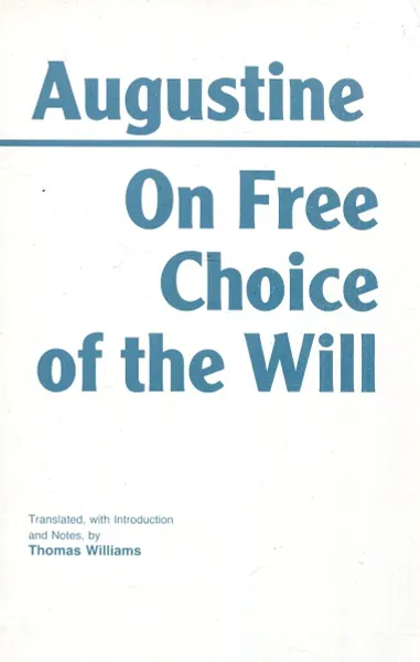 Обложка книги On Free Choice of the Will, Augustine