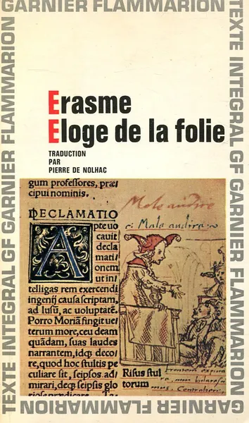 Обложка книги Erasme. Eloge de la folie. Lettre D'erasme A Dorpius, De Nolhac Pierre. Maurice Rat