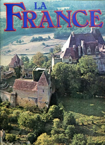 Обложка книги La France, Marie-Francoise Golinsky, Alice Vidal