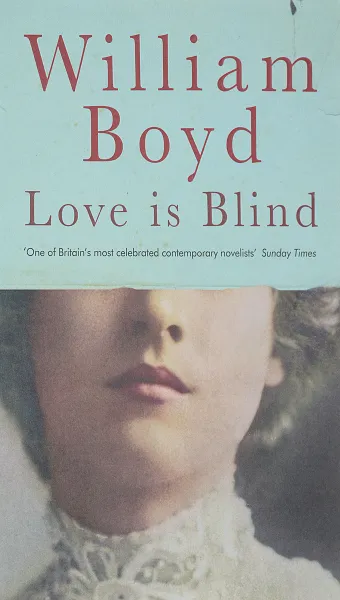 Обложка книги Love is Blind, Бойд Уильям