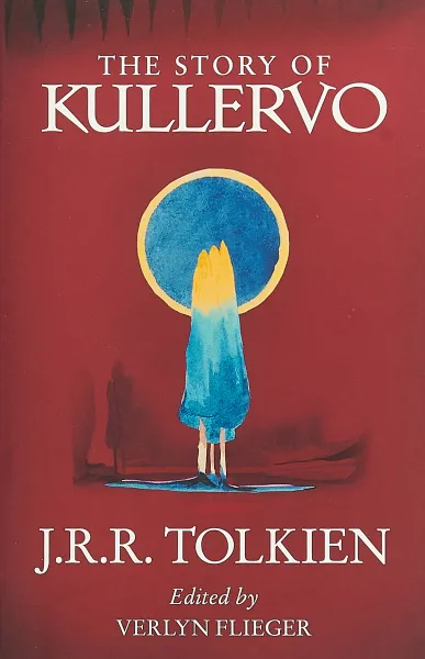 Обложка книги The Story of Kullervo, J.R.R. Tolkien