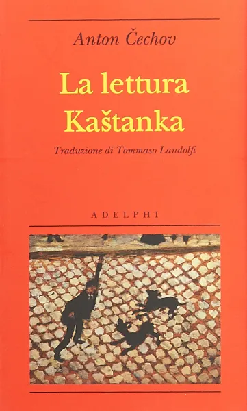Обложка книги La lettura-Kastanka, Anton Cechov