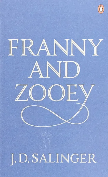 Обложка книги Franny and Zooey, Сэлинджер Джером Дэвид