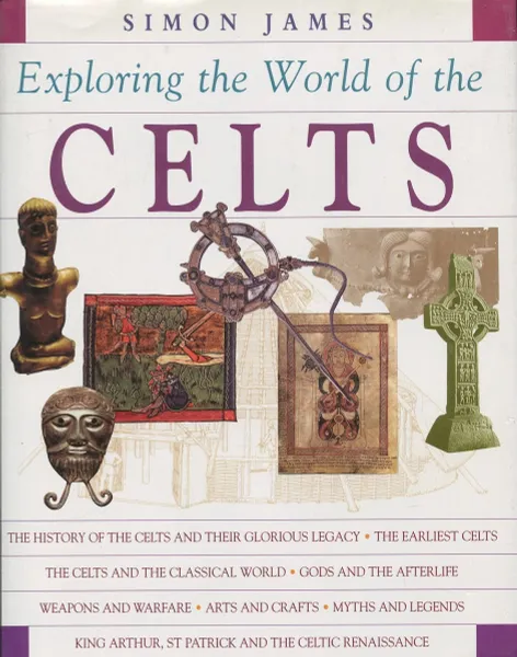 Обложка книги Exploring the World of the Celts, Simon James