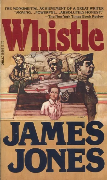 Обложка книги Whistle, James Jones