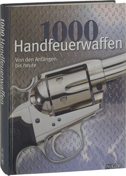 Обложка книги 1000 Handfeuerwaffen, Коллектив авторов
