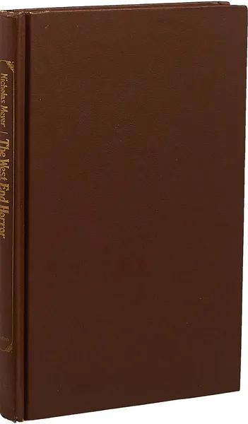 Обложка книги The West End Horror. A posthumous memoir of John H. Watson, M.D. as edited by Nicholas Meyer, Nicholas Meyer