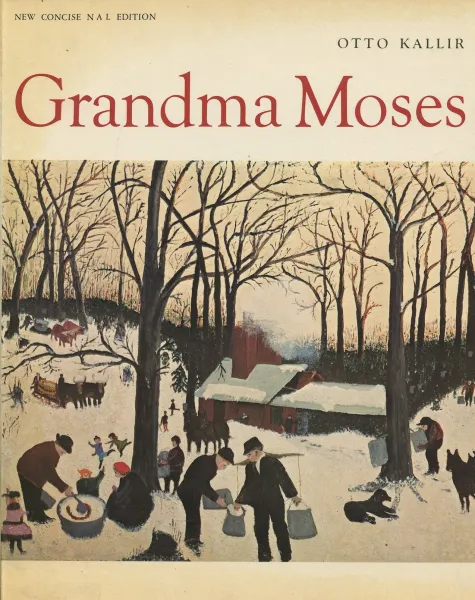 Обложка книги Grandma Moses, Otto Kallir