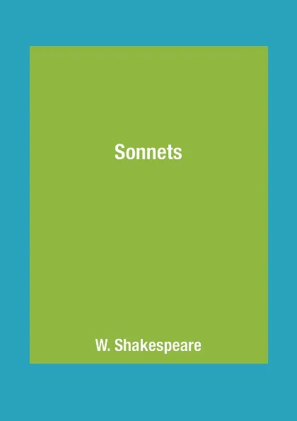 Обложка книги Sonnets, W. Shakespeare