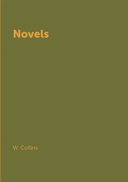 Обложка книги Novels, W. Collins