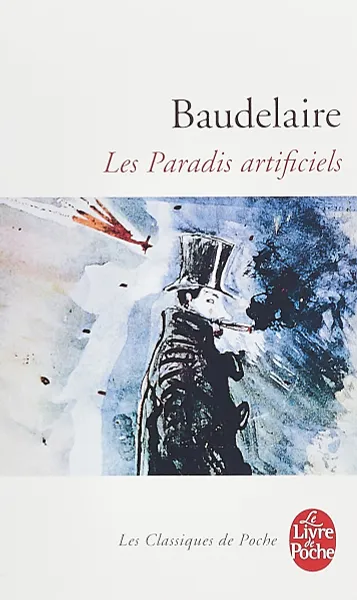 Обложка книги Les Paradis Artificiels, Baudelaire