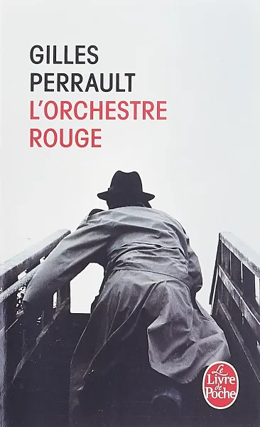 Обложка книги L'Orchestre Rouge, Перро Жиль