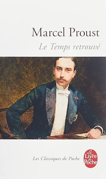 Обложка книги Le Temps Retrouve, Proust Marcel